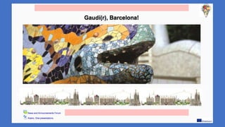 Integrated Work "Gaudí(r) Barcelona. Research