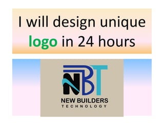 I will design unique
logo in 24 hours
 