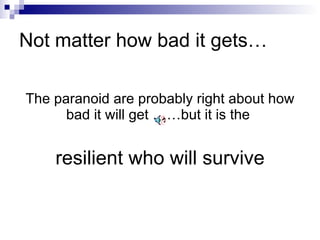 I will survive!. surviving an economic crisis slides