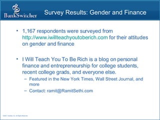 Survey Results: Gender and Finance ,[object Object],[object Object],[object Object],[object Object]
