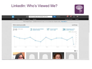 LinkedIn: Who’s Viewed Me?
 