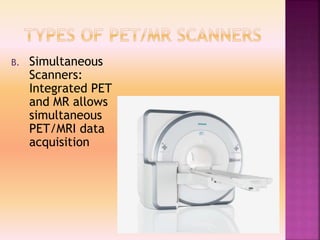 Clinacal applications of PET/CT vs PET/MRI | PPTX