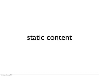 static content



Tuesday, 12 July 2011
 