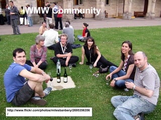 IWMW Community http://www.flickr.com/photos/milesbanbery/2695356356/ 