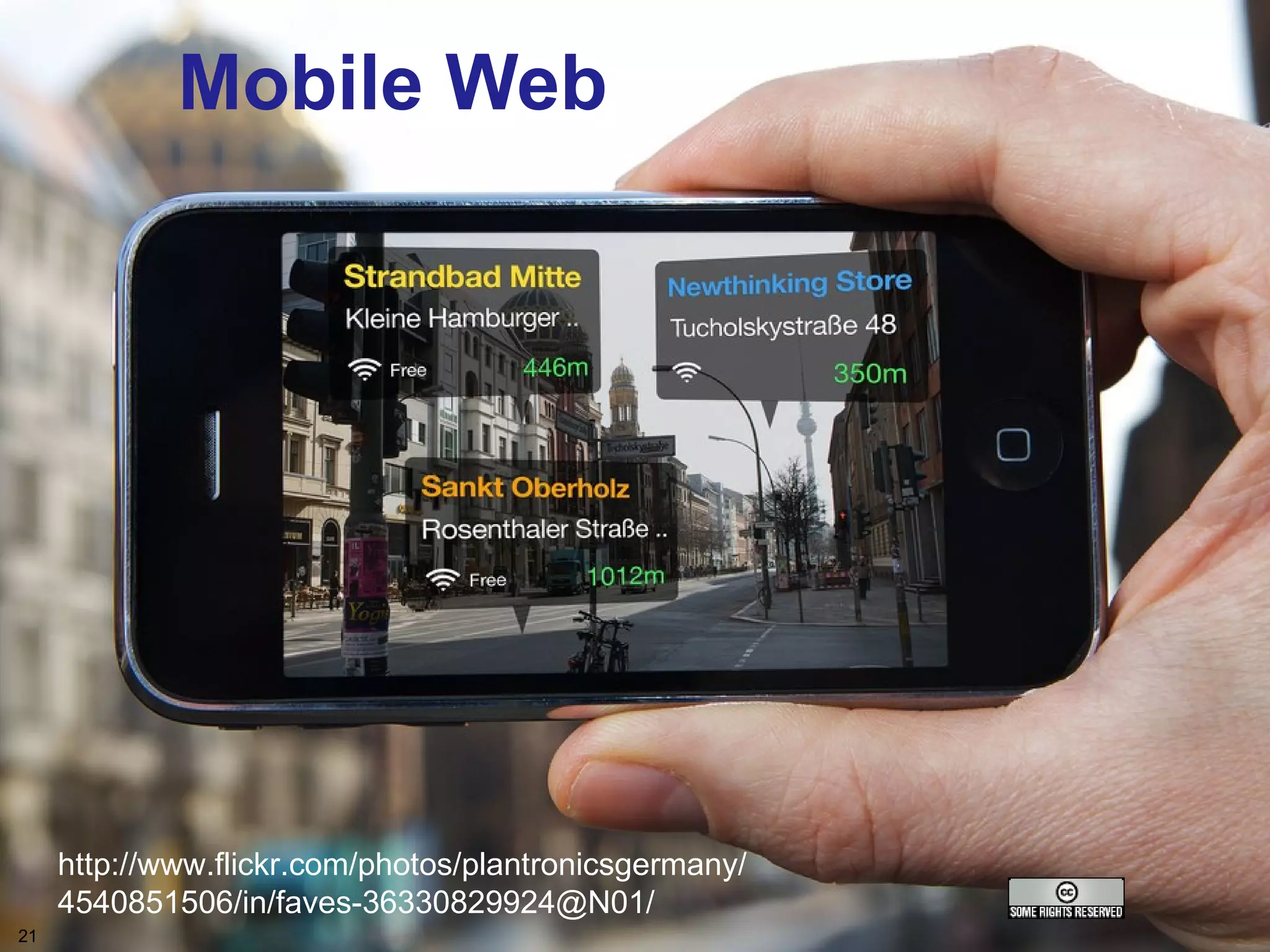 The mobile Webv Mobile Web http://www.flickr.com/photos/plantronicsgermany/ 4540851506/in/faves-36330829924@N01/ 