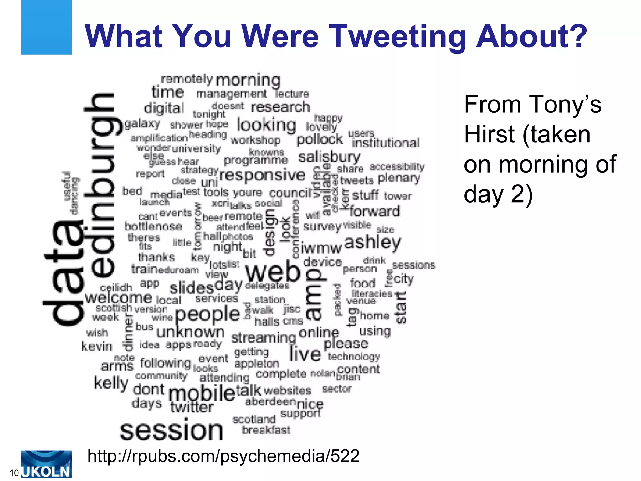 Next Year’s Web Site




     A centre of expertise in digital information management   www.ukoln.ac.uk
10
 