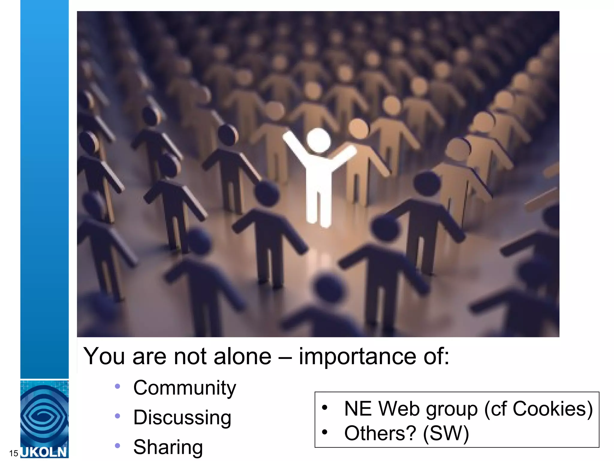 Martin Hawksey




     A centre of expertise in digital information management   www.ukoln.ac.uk
15
 