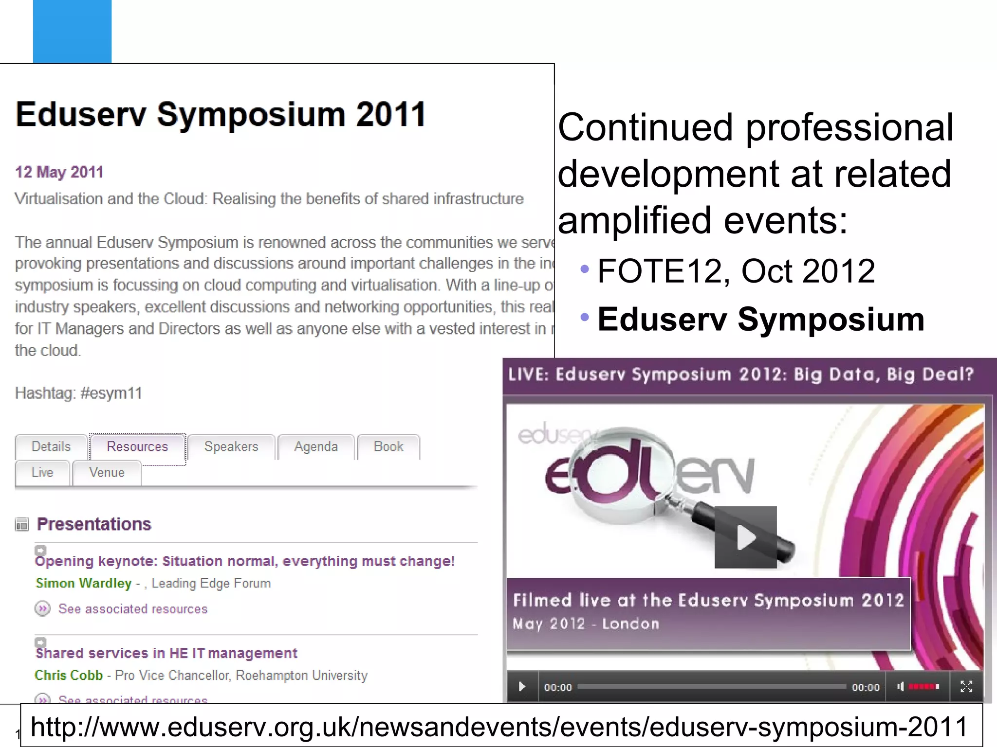 A centre of expertise in digital information management
                                                               Video stream
                                                                       www.ukoln.ac.uk
17
 