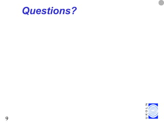 9
Questions?
 