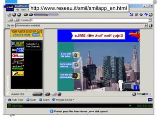 A centre of expertise in digital information management
24
SMIL Example
http://www.kevlindev.com/tutorials/
basics/animation/svg_smil/index.htm
http://www.kevlindev.com/tutorials/
basics/animation/svg_smil/index.htm
http://www.reseau.it/smil/smilapp_en.htmlhttp://www.reseau.it/smil/smilapp_en.html
 