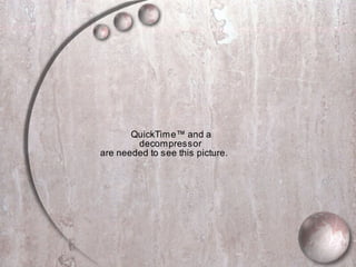 QuickTime™ and a
decompressor
are needed to see this picture.
 