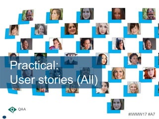 #IWMW17 #A7
Practical:
User stories (All)
 