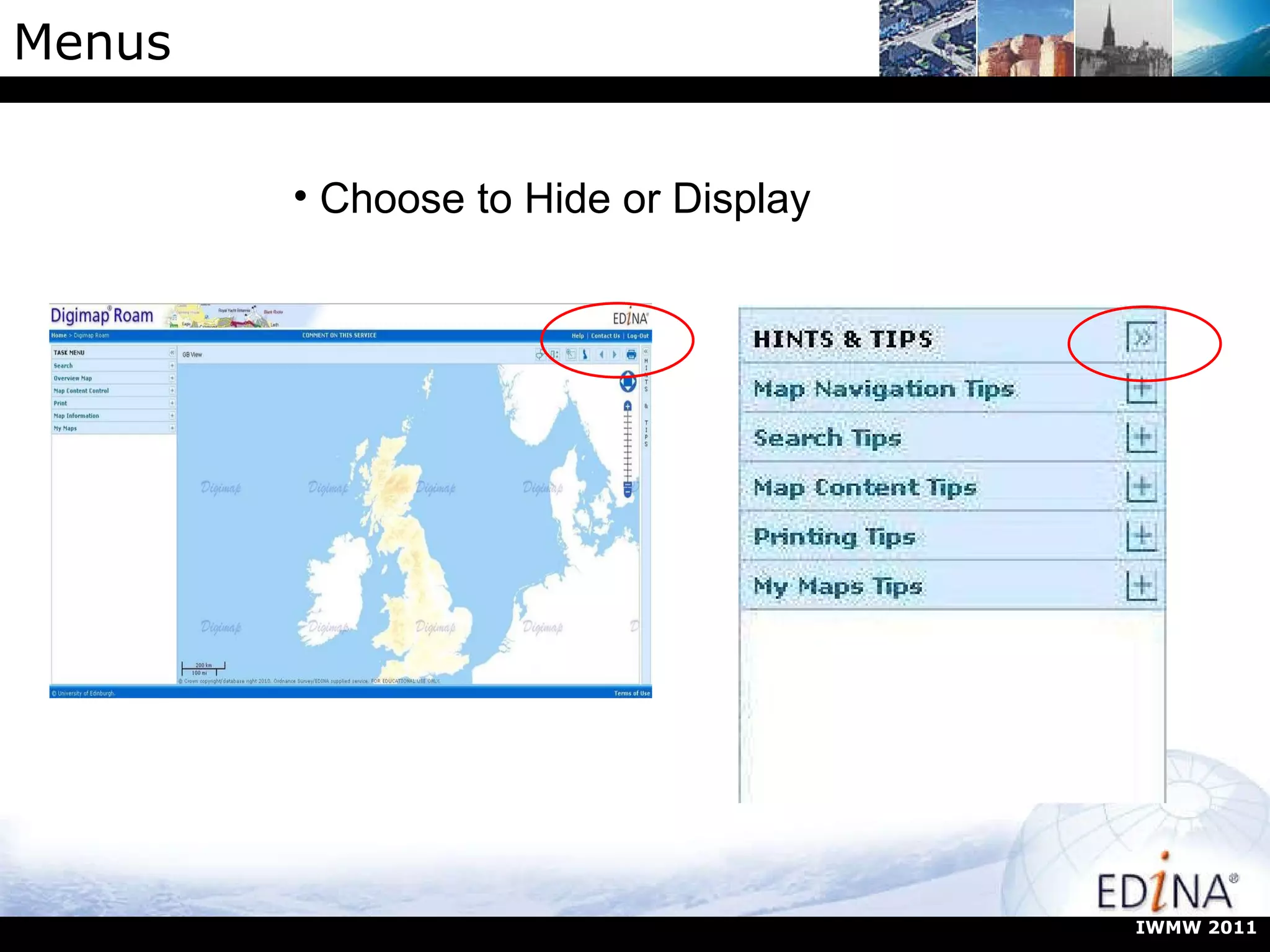 Menus Choose to Hide or Display IWMW 2011 