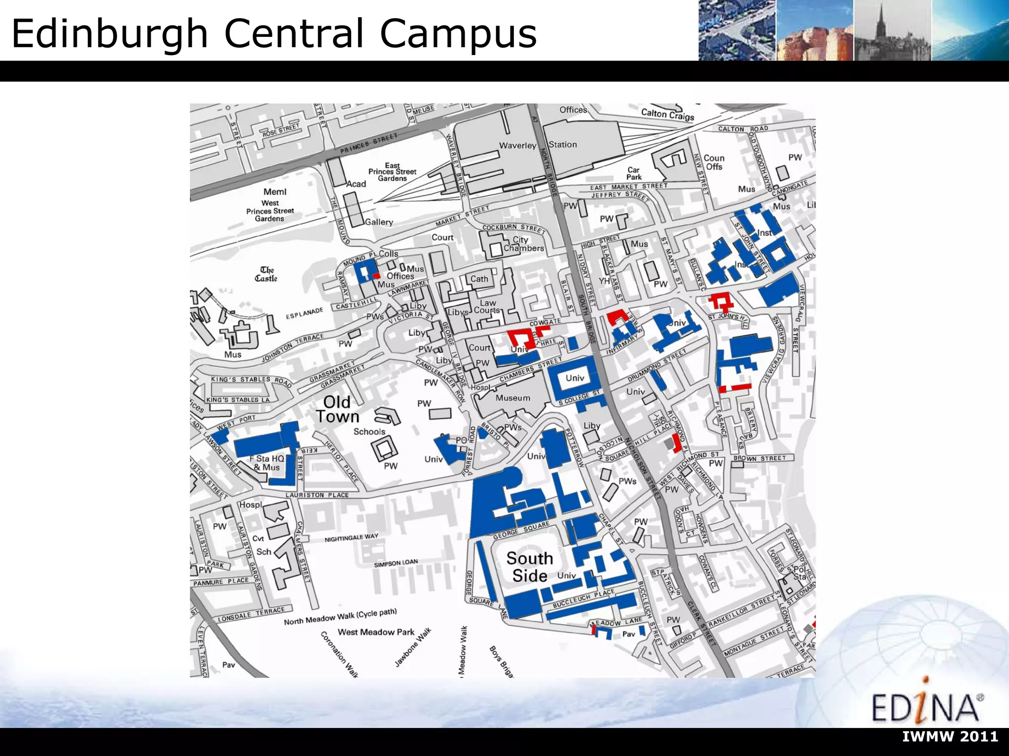 Edinburgh Central Campus IWMW 2011 