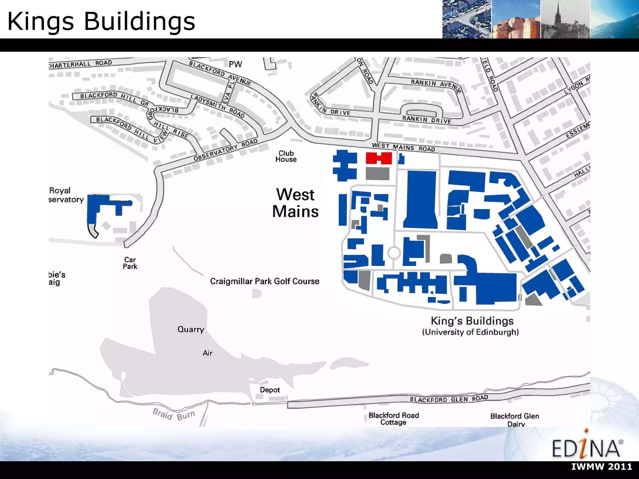 Kings Buildings IWMW 2011 