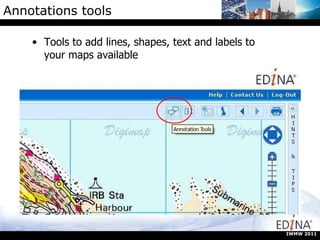 Annotations tools Tools to add lines, shapes, text and labels to your maps available IWMW 2011 