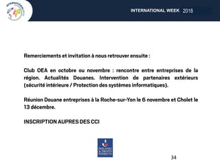 INTERNATIONAL WEEK ANGERS 2018
34
2018
 