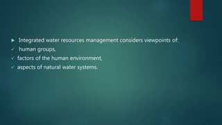 Integrated Water Resources  Management (IWRM)