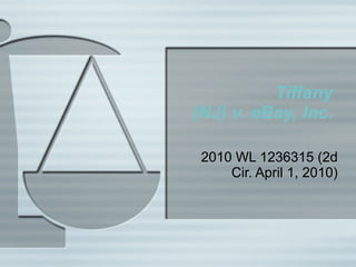 Tiffany   (NJ) v. eBay, Inc.  2010 WL 1236315 (2d Cir. April 1, 2010) 