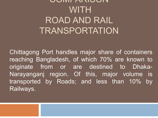 Inland water transportation (IWT) of Bangladesh: Container perspective ...
