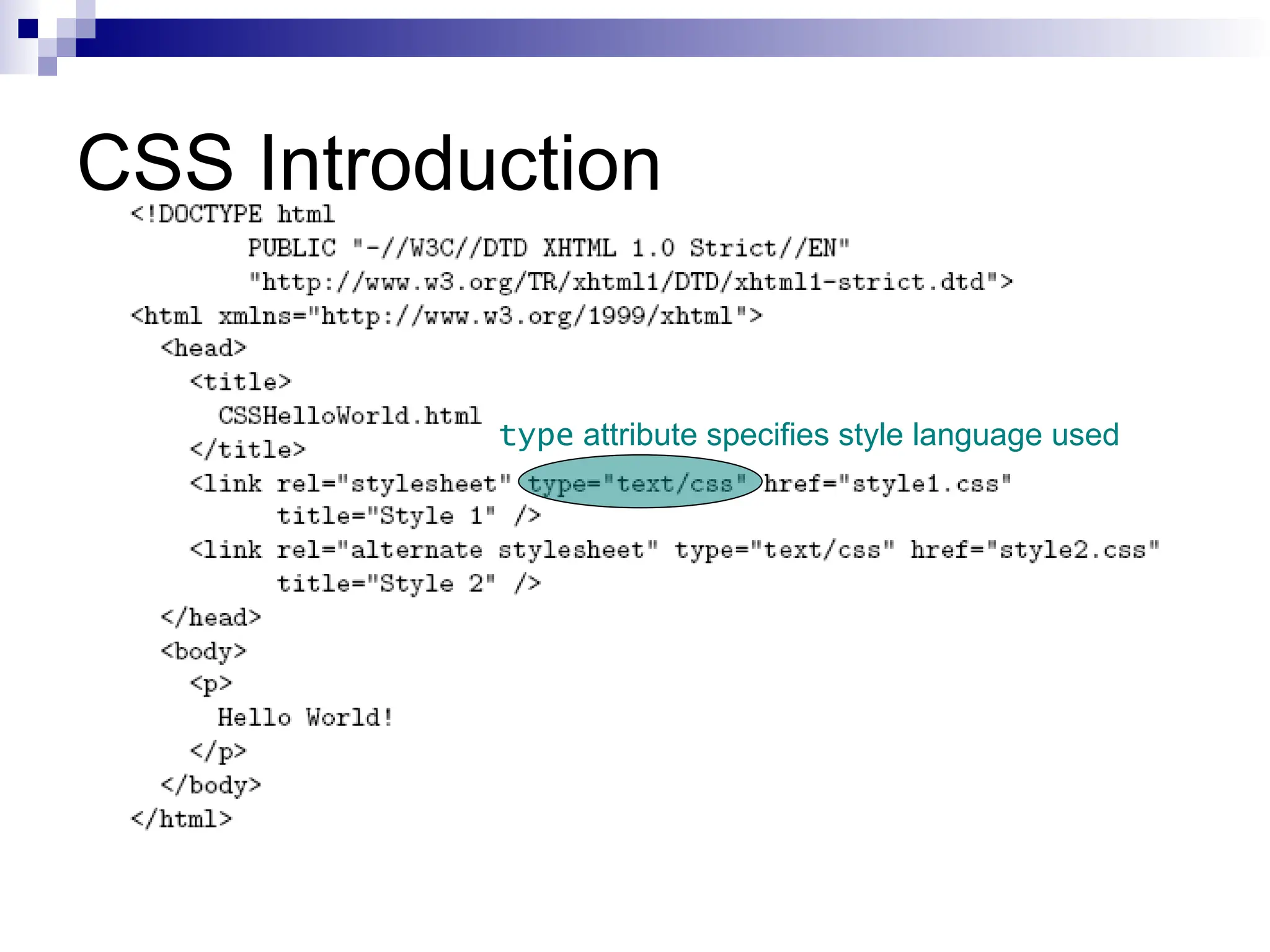 CSS Introduction type attribute specifies style language used 