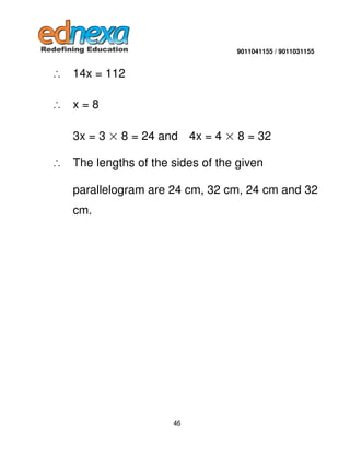 9011041155 / 9011031155

∴

14x = 112

∴

x=8
3x = 3 × 8 = 24 and 4x = 4 × 8 = 32

∴

The lengths of the sides of the give...