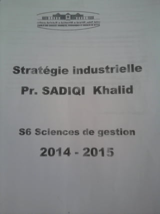 Cours Stratégie industrielle Mr sadiqi