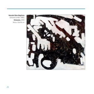 Ana Sofia Linhares
            Moreira Pinto
                de Oliveira
     (Vila do Conde, 1990)
             Reduto, 2...