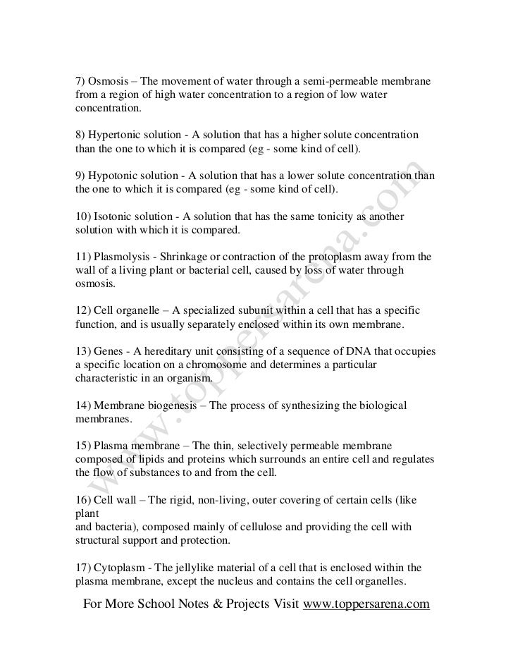 7) Osmosis – The movement of water through a semi-permeable membranefrom a region of high water concentration to a region ...