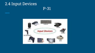 2.4 Input Devices
P-31
 
