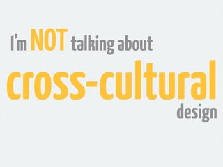 Culture is:

Behavior - what people do
Knowledge - what people know
Artifacts - things people make and use.
              ...