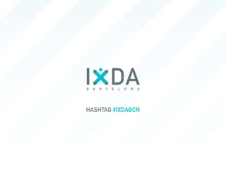 IxDa Barcelona Launch