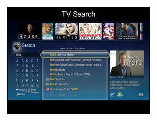 TV Search   morville@semanticstudios.com




                                22
 