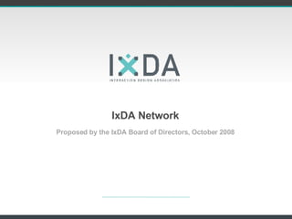 IxDA Network ,[object Object]