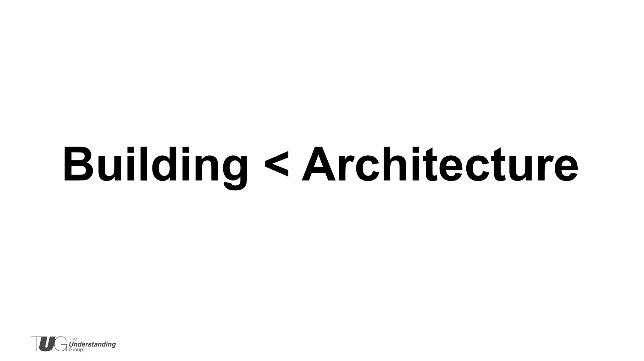 Building < Architecture

 