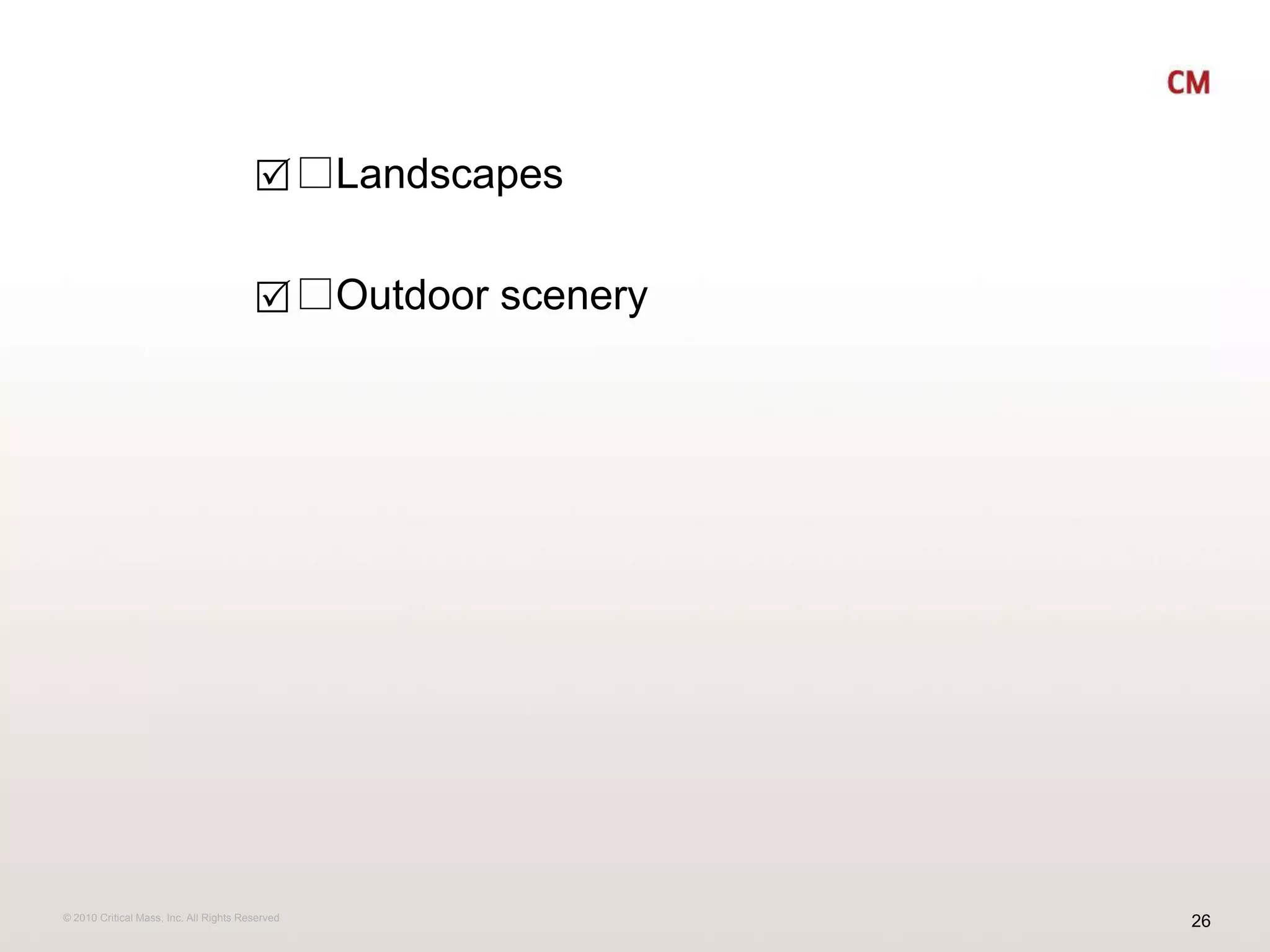 *Landscapes *Outdoor scenery R R 