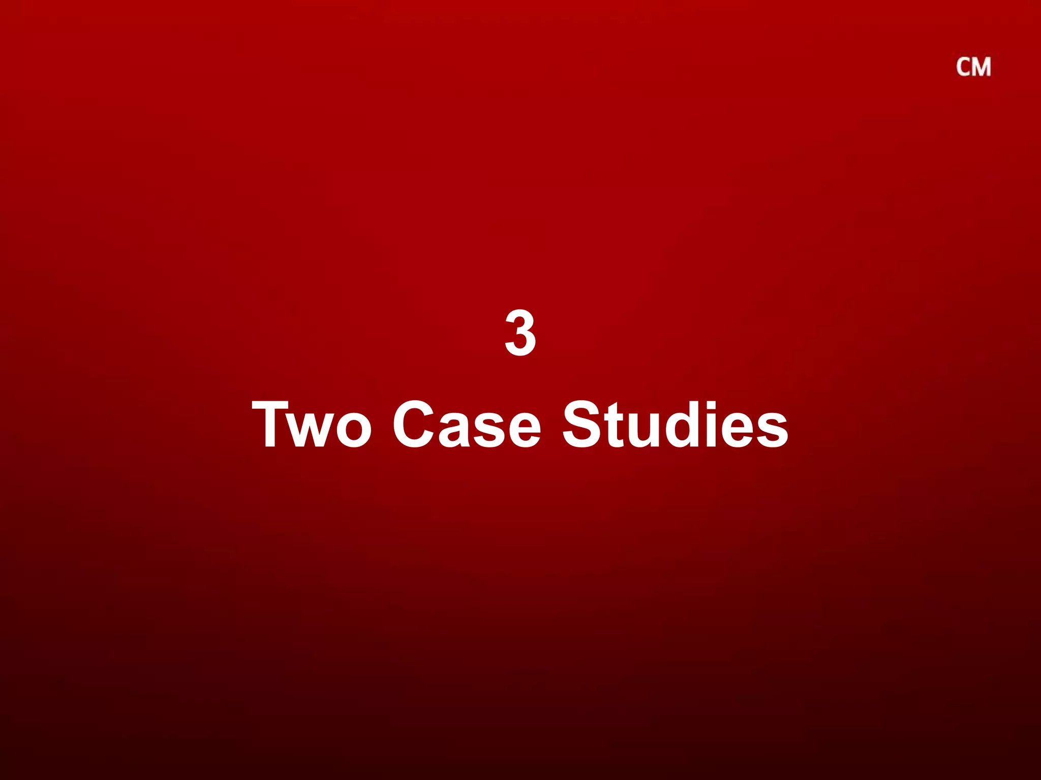 3Two Case Studies