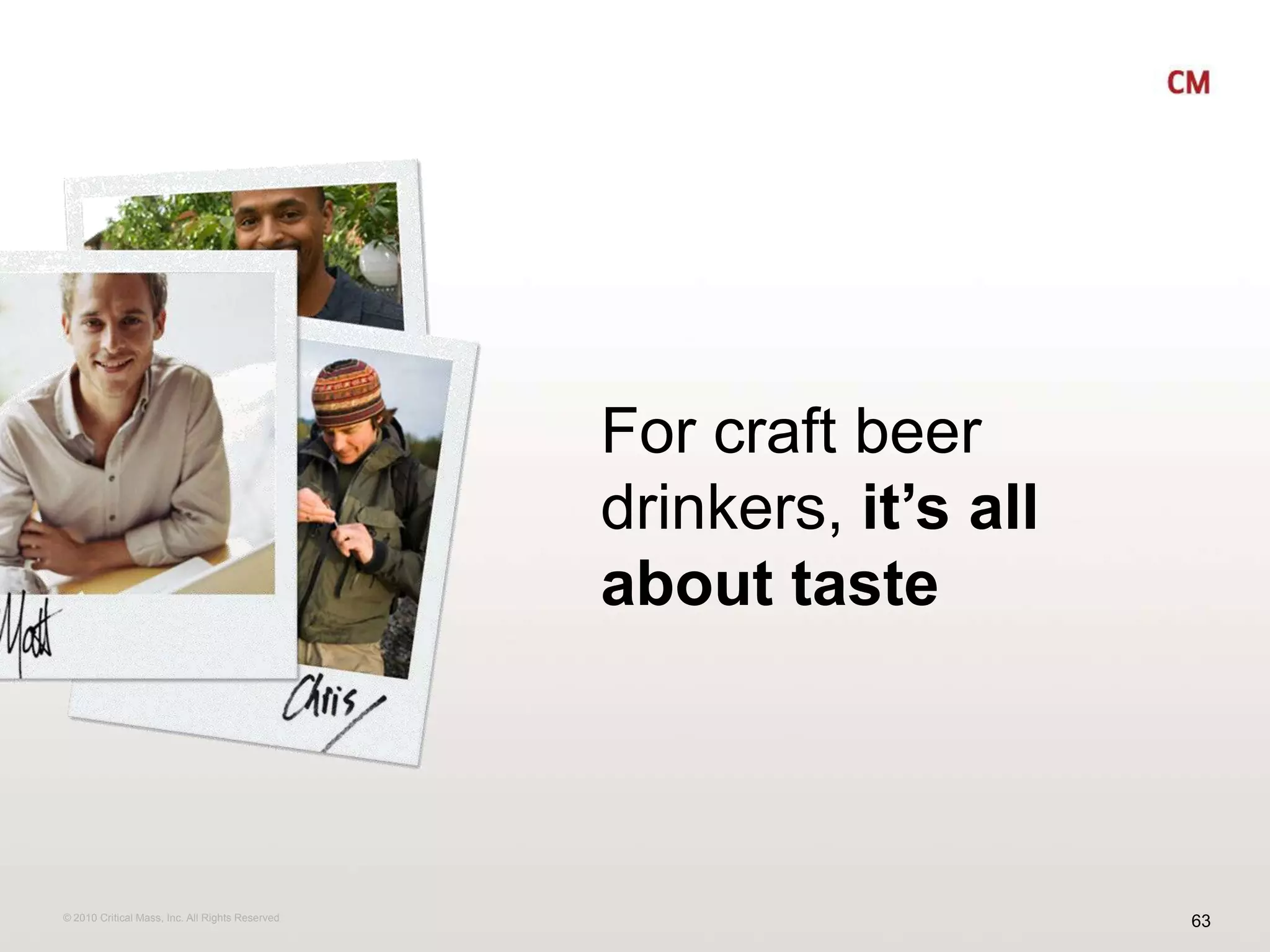 For craft beer drinkers, it’s all about taste