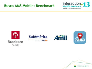 Busca AMS Mobile: Benchmark

 
