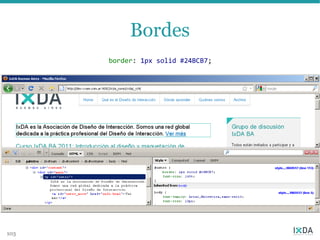 Bordes
      border: 1px solid #24BCB7;




103
 