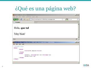 ¿Qué es una página web?




4
 
