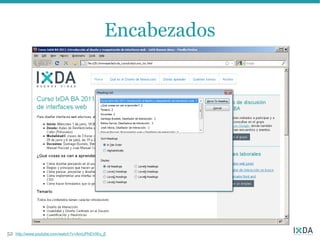 Encabezados




52   http://www.youtube.com/watch?v=AmUPhEVWu_E
 