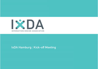 IxDA Hamburg Kick-off meeting 12 July 2010