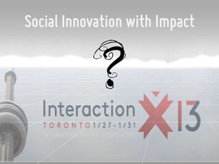 Social Innovation with Impact
 