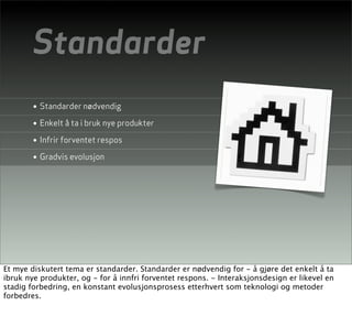 Lecture on Interaction Design, Pt 3