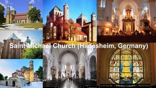 Saint Michael Church (Hildesheim, Germany)
 