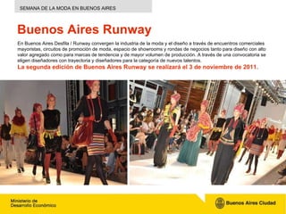 Buenos Aires Runway En Buenos Aires Desfila / Runway convergen la industria de la moda y el diseño a través de encuentros ...