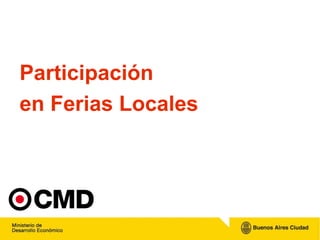 Participación  en Ferias Locales 