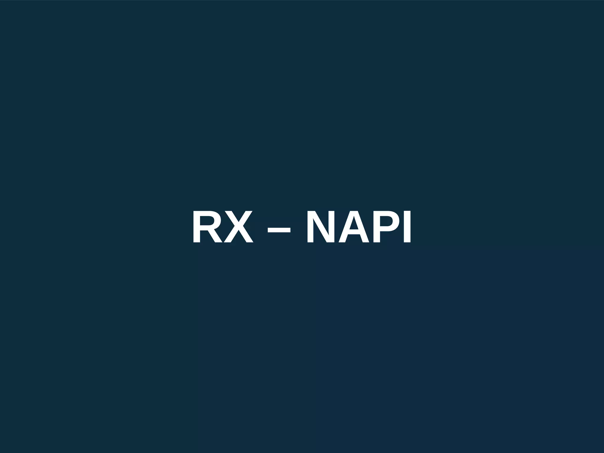 RX – NAPI
 