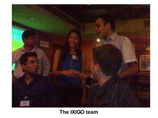 IXIGO launch party | PPT